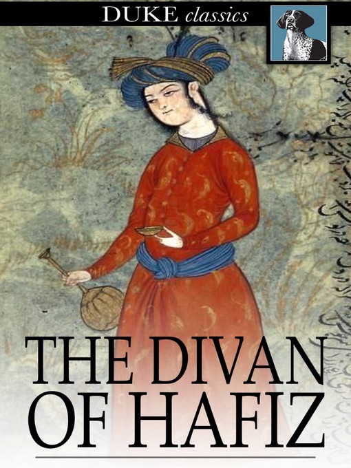 Title details for The Divan of Hafiz by Hafiz - Available